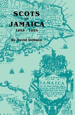 Image for Scots in Jamaica, 1655-1855