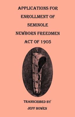Image for Applications for Enrollment of Seminole Newborn Freedmen, Act of 1905