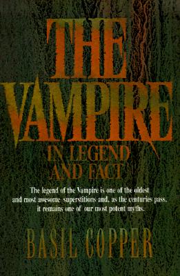 The Vampire In Legend and Fact