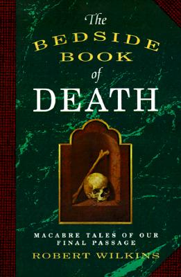 Image for The Bedside Book of Death The Bedside Book of Death