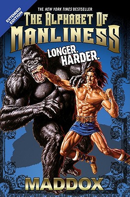 The Alphabet Of Manliness (revised)