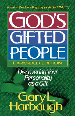 God's Gifted People: Discovering Your Personality as a Gift