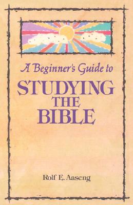 Beginners Guide to Studying the Bible