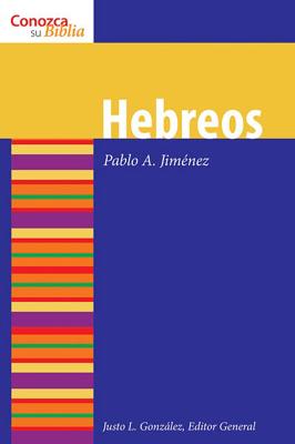 Image for Hebreos: Hebrews (Conozca su Biblia) (Spanish Edition) Hebreos: Hebrews (Conozca su Biblia) (Spanish Edition)