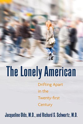 The Lonely American Drifting Apart In The Twenty-F