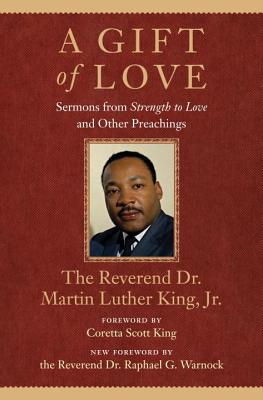 Image for A Gift of Love: Sermons From 'Strength To Love' and Other Preachings (King Legacy)