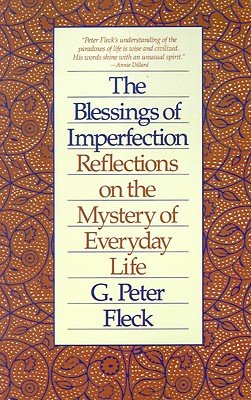 The Blessings of Imperfection