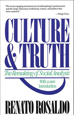 Image for Culture & Truth: The Remaking of Social Analysis Culture & Truth: The Remaking of Social Analysis