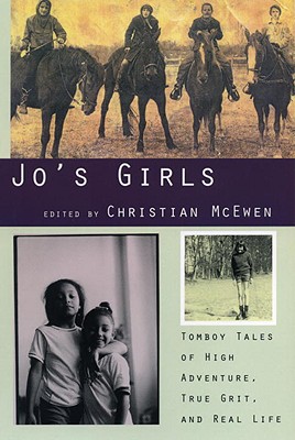 Image for Jos Girls : Tomboy Tales of High Adventure, True Grit and Real Life