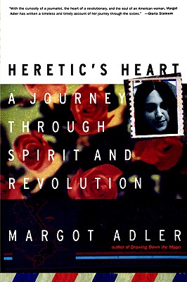 Image for Heretic's Heart: A Journey through Spirit and Revolution