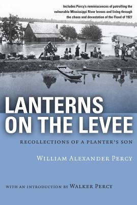 Lanterns on the Levee: Recollections of a Planter's Son (Library of Southern Civilization)