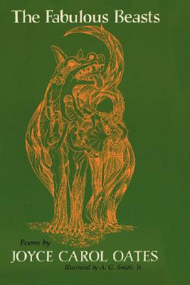 The Fabulous Beasts: Poems