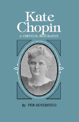 Kate Chopin: A Critical Biography (Southern Literary Studies (Paperback)) Image for Kate Chopin: A Critical Biography (Southern Literary Studies (Paperback))