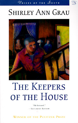 The Keepers of the House (Voices of the South)