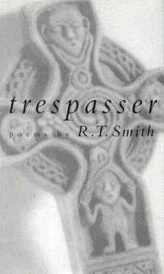Trespasser: Poems (Studies in Industry and Society; 9)
