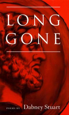 Long Gone: Poems (Physics, Nuclear Physics and Cosmology)