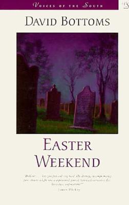 Easter Weekend (Voices of the South)