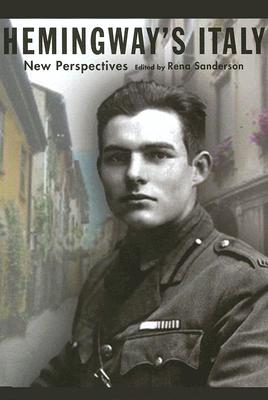 Hemingway's Italy: New Perspectives