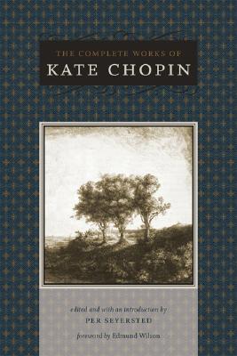 Image for The Complete Works of Kate Chopin (Southern Literary Studies) The Complete Works of Kate Chopin (Southern Literary Studies)