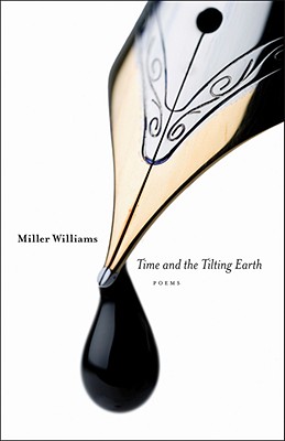 Time and the Tilting Earth: Poems