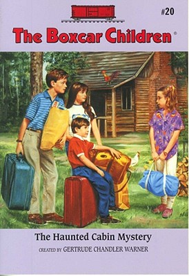 The Haunted Cabin Mystery (The Boxcar Children Mysteries)