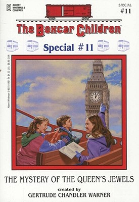 The Mystery of the Queen's Jewels (The Boxcar Children Mystery & Activities Specials)