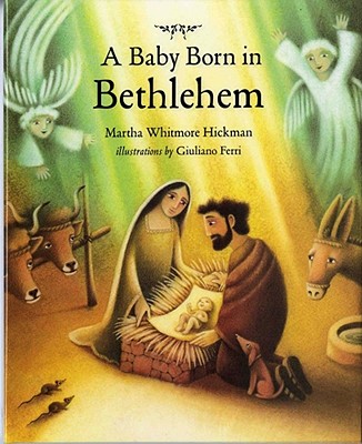 Image for A Baby Born in Bethlehem A Baby Born in Bethlehem