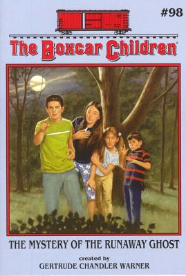 The Mystery of the Runaway Ghost (The Boxcar Children Mysteries)