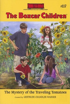 The Mystery of the Traveling Tomatoes (The Boxcar Children Mysteries)