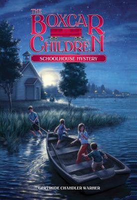 Schoolhouse Mystery (The Boxcar Children Mysteries)
