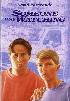 Someone Was Watching (Albert Whitman Prairie Book) [Paperback] Patneaude, David