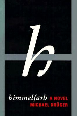 Himmelfarb: A Novel