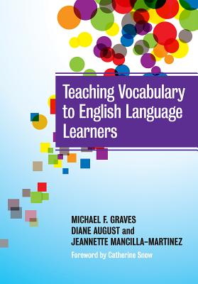 Teaching Vocabulary to English Language Learners (Language and Literacy Series)