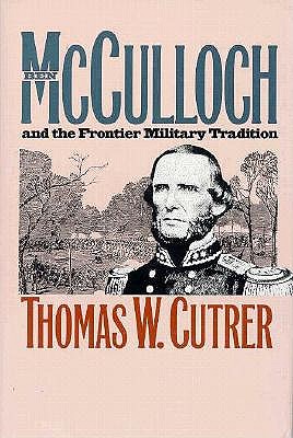 Image for Ben Mcculloch and the Frontier Military Tradition (Civil War America)