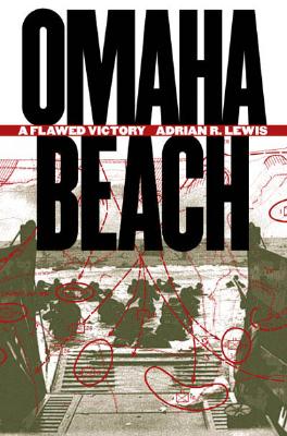 Omaha Beach: A Flawed Victory