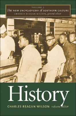 Image for The New Encyclopedia of Southern Culture: Volume 3: History