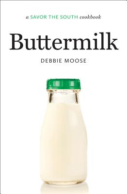 Buttermilk: A Savor the South Cookbook