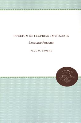 Foreign Enterprise in Nigeria: Laws and Policies