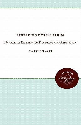 Rereading Doris Lessing: Narrative Patterns of Doubling and Repetition