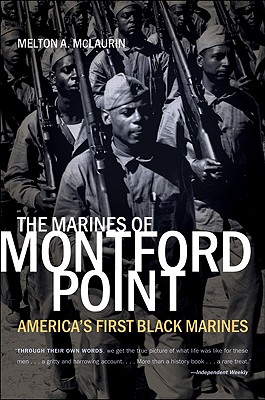 The Marines of Montford Point: America's First Black Marines