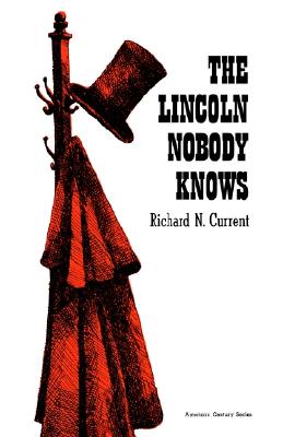 Lincoln Nobody Knows (Paper) (American Century)