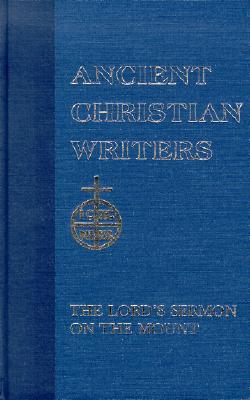 Image for St. Augustine: The Lord's Sermon on the Mount (Ancient Christian Writers 5)