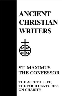 The Ascetic Life, The Four Centuries on Charity
