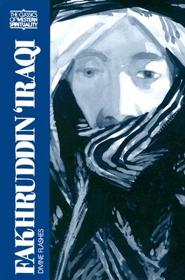 Image for Fakhruddin Iraqi: Divine Flashes (Classics of Western Spirituality)