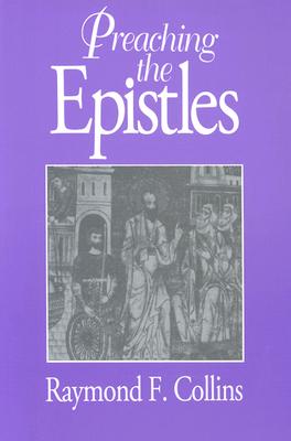 Image for Preaching the Epistles Preaching the Epistles