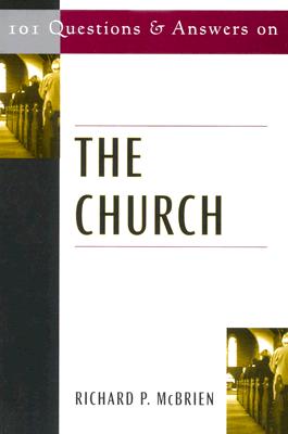 101 Questions & Answers on the Church