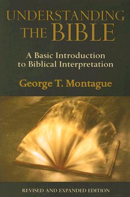 Understanding the Bible (Revised & Expanded Edition): A Basic Introduction to Biblical Interpretation (Revised)