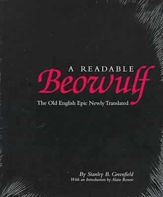 A Readable Beowulf: The Old English Epic Newly Translated
