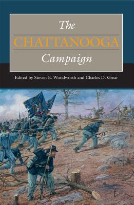 The Chattanooga Campaign (Civil War Campaigns in the West)