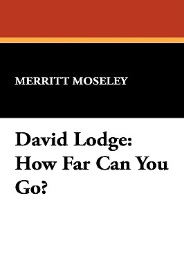 David Lodge: How Far Can You Go